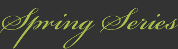 Spring Series